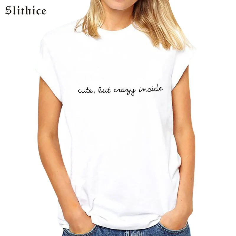 Slithice cute but crazy inside Fashion Summer Punk T-shirts Casual Short Sleeve Black White Grey Letter printed t shirt lady top
Slithice cute but crazy inside Fashion Summer Punk T-shirts Casual Short Sleeve Black White Grey Letter printed t shirt lady top