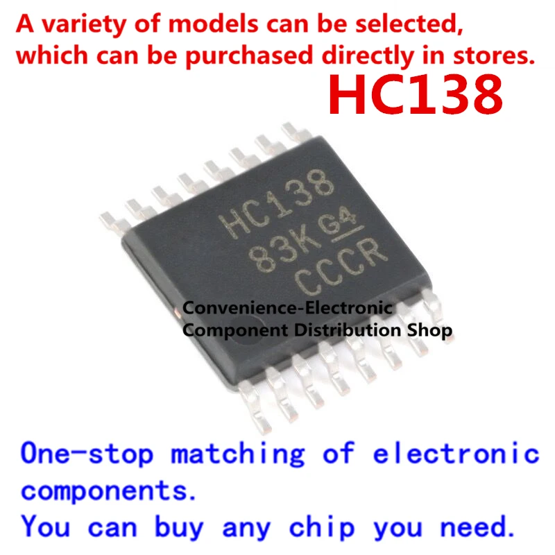 10PCS/PACK HC138 74HC138PW SN74HC138PWR SMD 74HC138PWR TSSOP-14 six-channel inverter chip on chip
10PCS/PACK HC138 74HC138PW SN74HC138PWR SMD 74HC138PWR TSSOP-14 six-channel inverter chip on chip