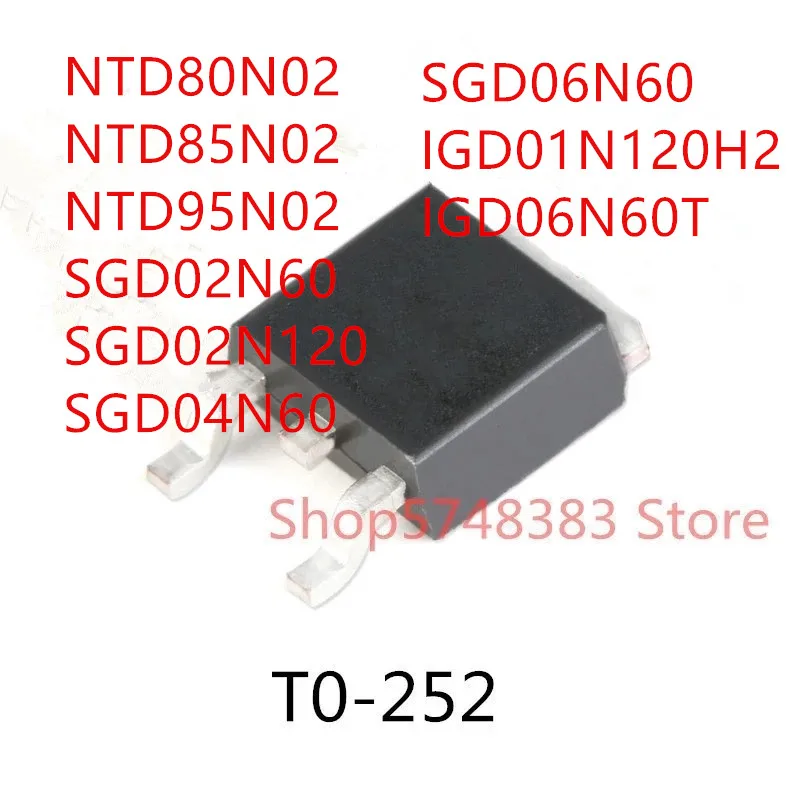 10 шт. NTD80N02 NTD85N02 NTD95N02 SGD02N60 SGD02N120 SGD04N60 SGD06N60 IGD01N120H2 IGD06N60T TO-252
10 шт. NTD80N02 NTD85N02 NTD95N02 SGD02N60 SGD02N120 SGD04N60 SGD06N60 IGD01N120H2 IGD06N60T TO-252