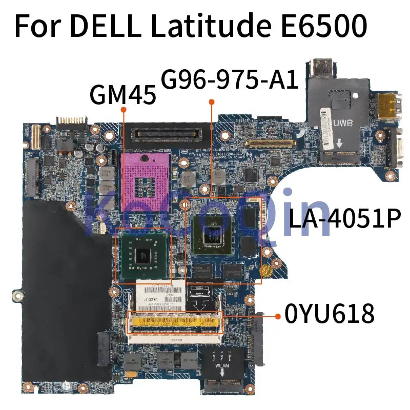 For DELL Latitude E6500 GM45 Notebook Mainboard LA-4051P 0YU618 G96-975-A1 Laptop Motherboard
For DELL Latitude E6500 GM45 Notebook Mainboard LA-4051P 0YU618 G96-975-A1 Laptop Motherboard