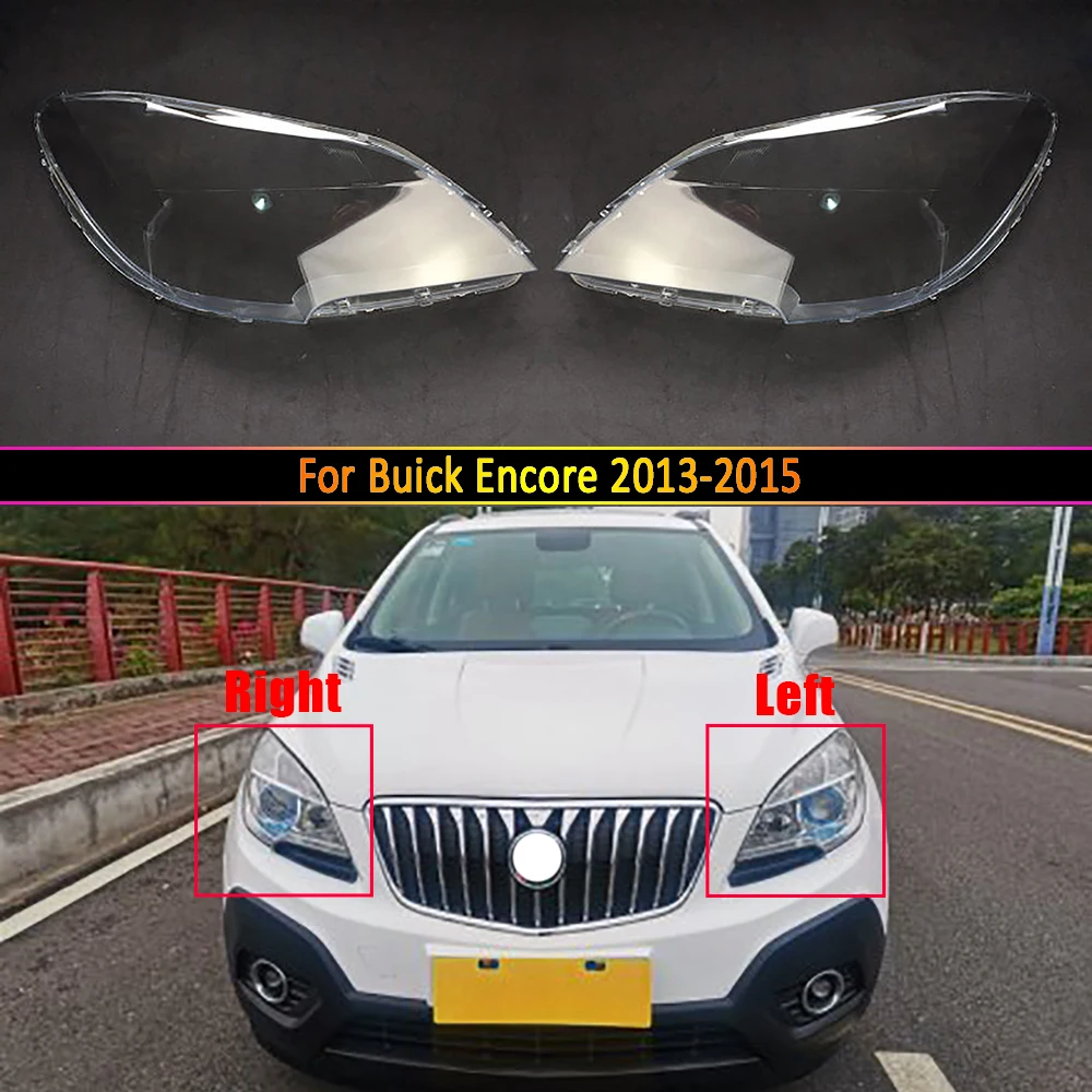Car Headlamp Lens Glass Shell Front Headlamp Transparent Lampshade Auto Light Lamp For Buick Encore 2013 2014 2015 Replacement
Car Headlamp Lens Glass Shell Front Headlamp Transparent Lampshade Auto Light Lamp For Buick Encore 2013 2014 2015 Replacement