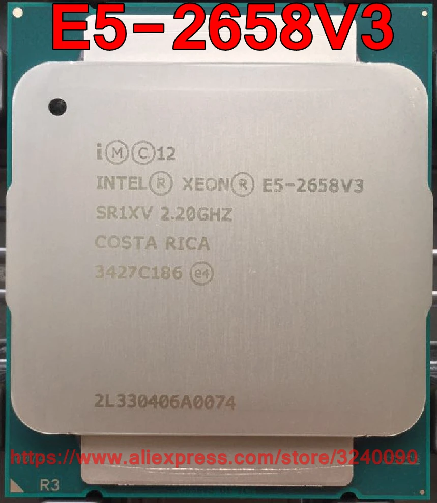 Intel Xeon CPU E5-2658V3 QS 2.2GHz 12-Cores 30M LGA2011-3 E5-2658 V3 processor E5 2658V3 free shipping E5 2658 V3
Intel Xeon CPU E5-2658V3 QS 2.2GHz 12-Cores 30M LGA2011-3 E5-2658 V3 processor E5 2658V3 free shipping E5 2658 V3