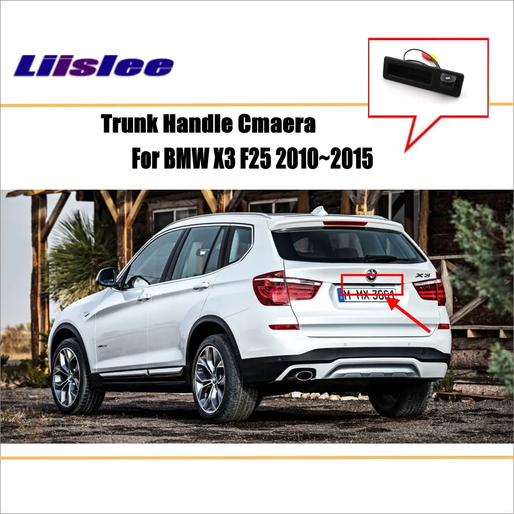 Для BMW X3 F25 2010 2011 2012 2013 2014 2015 Автомобильная ручка багажника Камера заднего вида Парковочная линия AUTO HD CCD OEM SONY CAM
Для BMW X3 F25 2010 2011 2012 2013 2014 2015 Автомобильная ручка багажника Камера заднего вида Парковочная линия AUTO HD CCD OEM SONY CAM