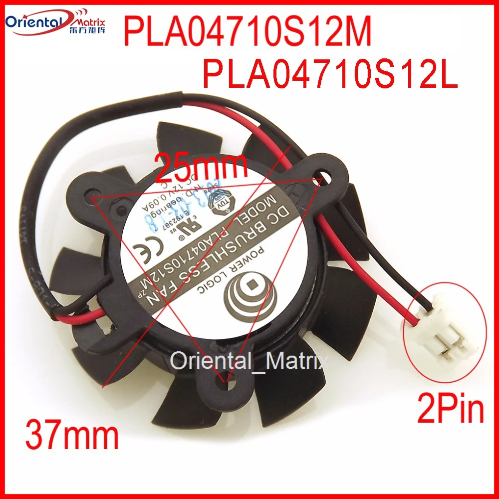 Free Shipping PLA04710S12L PLA04710S12M DC12V 0.09A 37mm 25x25x25mm 4010 Graphics Card Cooling Fan 2Pin
Free Shipping PLA04710S12L PLA04710S12M DC12V 0.09A 37mm 25x25x25mm 4010 Graphics Card Cooling Fan 2Pin