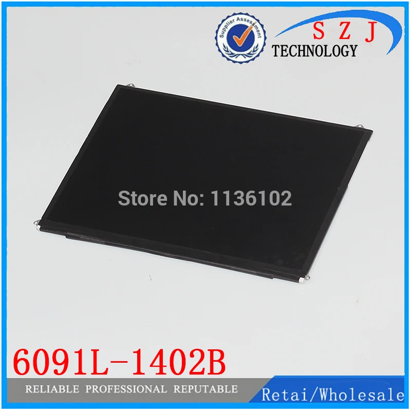 New 9.7'' inch for tablet pc 6091L-1402B LCD display screen Free Shipping
New 9.7'' inch for tablet pc 6091L-1402B LCD display screen Free Shipping