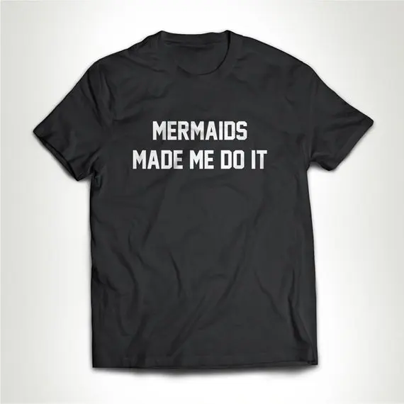Skuggnas Mermaids Made Me Do It T-shirt 90s fashion tees gifts Tumblr aesthetic harajuku grunge goth unisex Shirt Tops camiseta
Skuggnas Mermaids Made Me Do It T-shirt 90s fashion tees gifts Tumblr aesthetic harajuku grunge goth unisex Shirt Tops camiseta