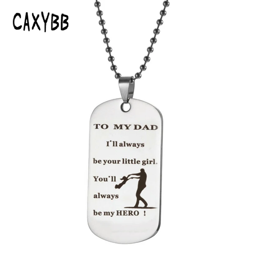 Caxybb TO MY DAD gifts Chains Necklace Military Metal Pendant necklace Thanksgiving gift Jewelry I`llalways be your little girl
Caxybb TO MY DAD gifts Chains Necklace Military Metal Pendant necklace Thanksgiving gift Jewelry I`llalways be your little girl