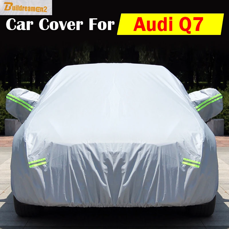 Buildreamen2 Car Cover Vehicle UV Anti Rain Sun Snow Scratch Dust Resistant Cover Sun Shade Dustproof Waterproof For Audi Q7
Buildreamen2 Car Cover Vehicle UV Anti Rain Sun Snow Scratch Dust Resistant Cover Sun Shade Dustproof Waterproof For Audi Q7