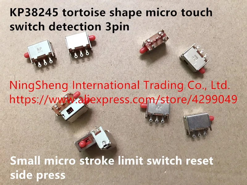 Original new 100% KP38245 tortoise shape micro touch switch detection 3pin small micro stroke limit switch reset side press
Original new 100% KP38245 tortoise shape micro touch switch detection 3pin small micro stroke limit switch reset side press