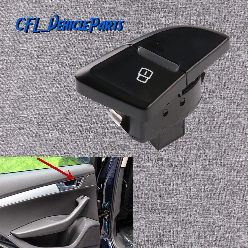 White Rear Left Door Lock Unlock Safety Switch Button 8KD962107C 8K0962107A For A4 B8 S4 2008-2015 A4 Allroad
White Rear Left Door Lock Unlock Safety Switch Button 8KD962107C 8K0962107A For A4 B8 S4 2008-2015 A4 Allroad