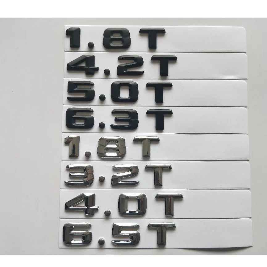 Exhaust Volume Displacement Emblems 1.5T 1.6T 1.8T 2.0T 3.0T 4.0T 5.0T 6.0T 6.3T 3.2T 4.5T for Mercedes Benz AMG TURBO
Exhaust Volume Displacement Emblems 1.5T 1.6T 1.8T 2.0T 3.0T 4.0T 5.0T 6.0T 6.3T 3.2T 4.5T for Mercedes Benz AMG TURBO