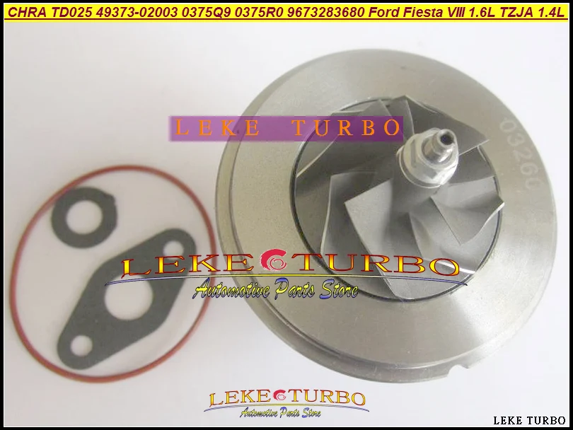 Turbo CHRA Core TD025 49373-02003 4937302013 4937302002 0375Q9 0375R0 9673283680 For Ford Fiesta VIII 1.6L TDCi TZJA 1.4L HDI
Turbo CHRA Core TD025 49373-02003 4937302013 4937302002 0375Q9 0375R0 9673283680 For Ford Fiesta VIII 1.6L TDCi TZJA 1.4L HDI
