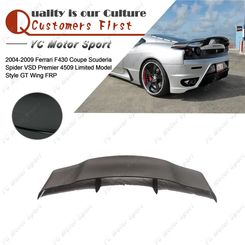 Car Accessories FRP Fiber Glass VSD Premier 4509 Limited Model Style Rear GT Wing Fit For 2004-2009 F430 Rear Spoiler Wing
Car Accessories FRP Fiber Glass VSD Premier 4509 Limited Model Style Rear GT Wing Fit For 2004-2009 F430 Rear Spoiler Wing