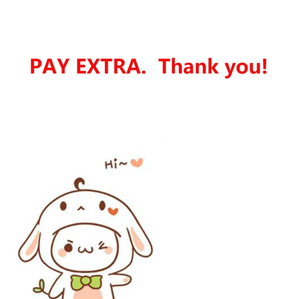 EXTRA SHIPPING COST
EXTRA SHIPPING COST