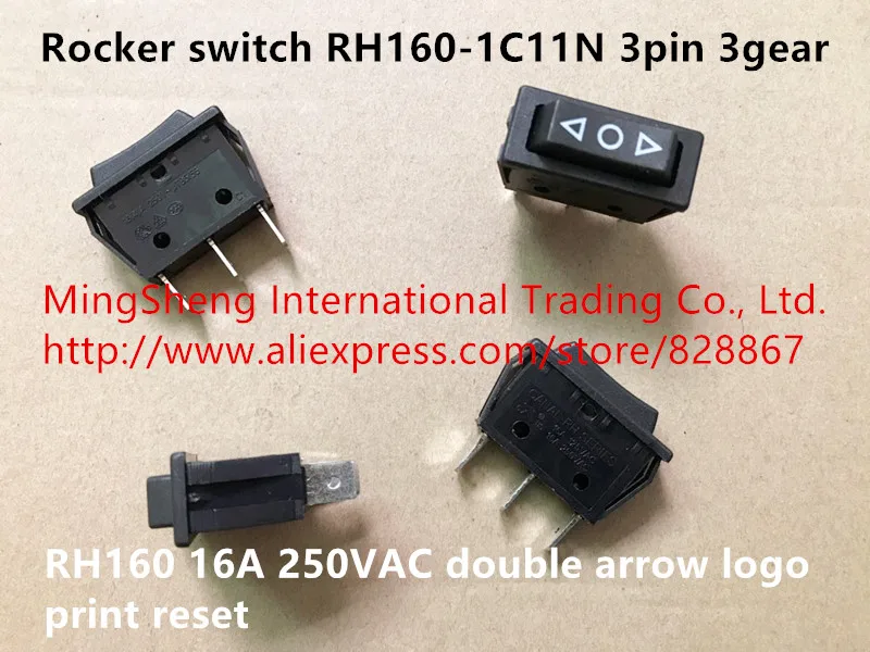 Оригинальный новый 100% кулисный переключатель RH160-1C11N 3-контактный 3-ступенчатый сброс с двойной стрелкой и логотипом 16A 250VAC 
Оригинальный новый 100% кулисный переключатель RH160-1C11N 3-контактный 3-ступенчатый сброс с двойной стрелкой и логотипом 16A 250VAC