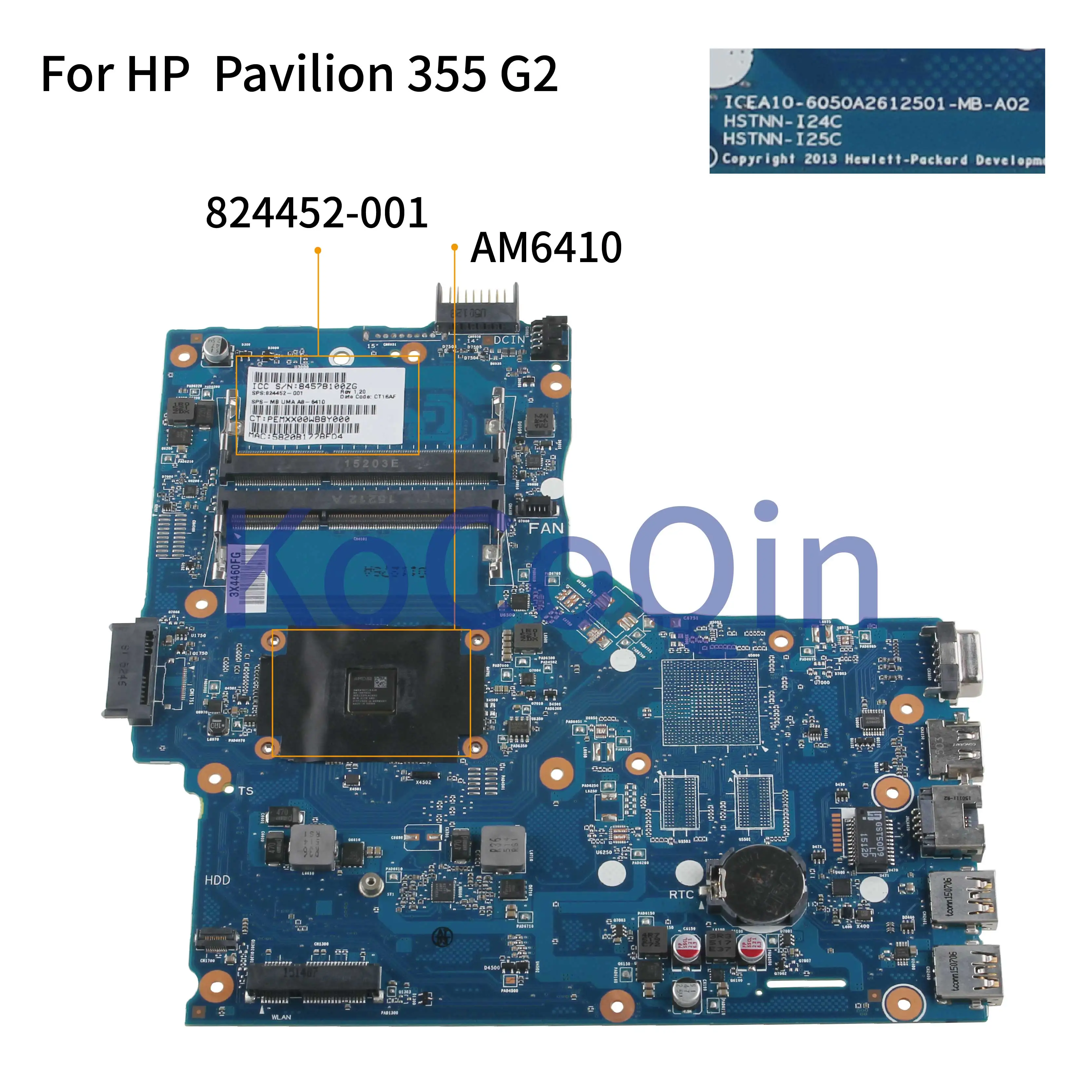KoCoQin материнская плата для ноутбука HP Pavilion 355 G2 A6-6410 AM6410 350 G2 материнская плата 6050A2612501 824452-001 824452-601
KoCoQin материнская плата для ноутбука HP Pavilion 355 G2 A6-6410 AM6410 350 G2 материнская плата 6050A2612501 824452-001 824452-601