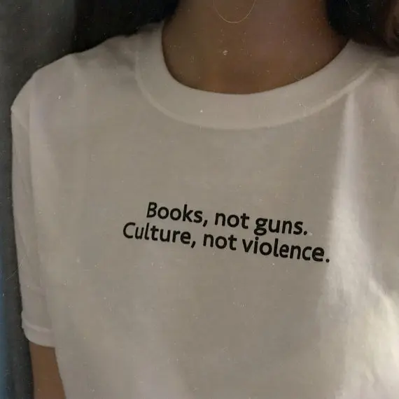 Women Tops T Shirt Drop Ship Books Not Guns Culture Violence T-Shirt Funny Cotton Tshirt Summer Style Outfits Tees
Women Tops T Shirt Drop Ship Books Not Guns Culture Violence T-Shirt Funny Cotton Tshirt Summer Style Outfits Tees