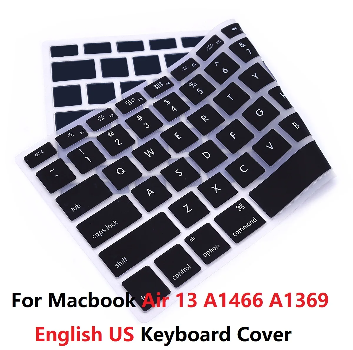 US Layout English For Macbook Air 13 US A1466 Keyboard Cover Soft Silicon Waterproof For Macbook Air 13 keyboard Laptop Skin
US Layout English For Macbook Air 13 US A1466 Keyboard Cover Soft Silicon Waterproof For Macbook Air 13 keyboard Laptop Skin