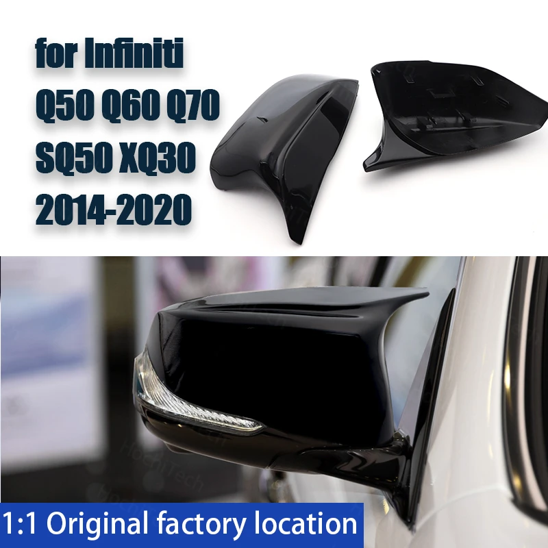 Replacement Styling Car Side Glossy Bright Black Rearview Mirror Cover Caps for Infiniti Q50 Q60 Q70 SQ50 XQ30 2014-2020
Replacement Styling Car Side Glossy Bright Black Rearview Mirror Cover Caps for Infiniti Q50 Q60 Q70 SQ50 XQ30 2014-2020