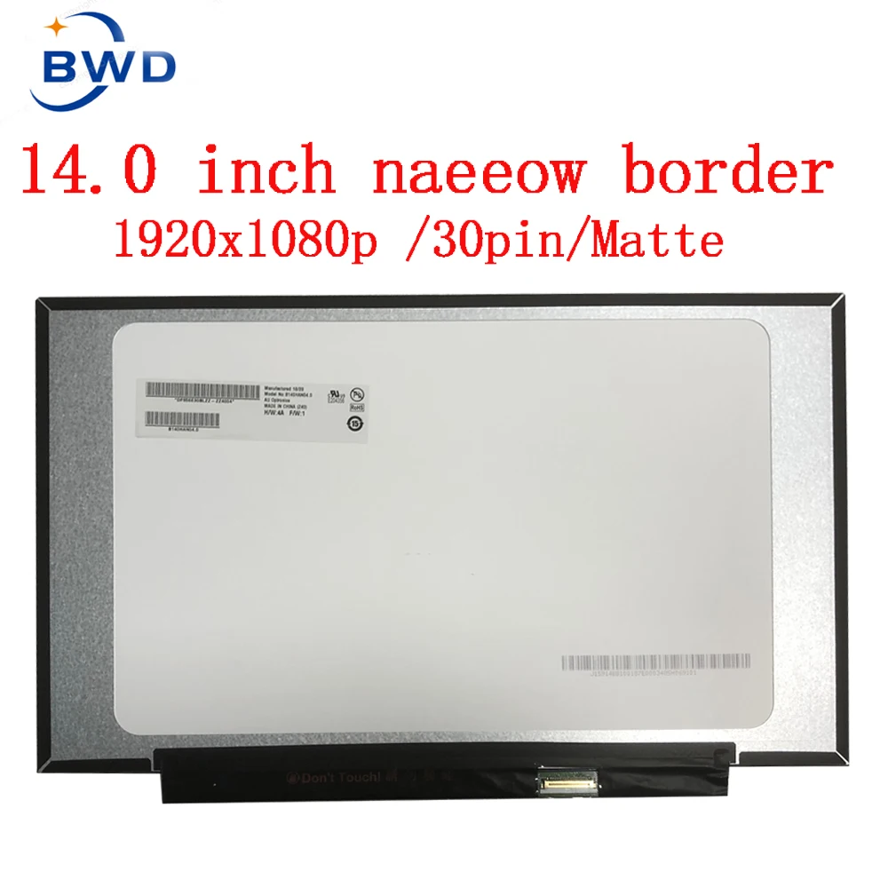 NV140FHM-N48 NV140FHM-N3K N4K N3B N4H N44 N45 B140HAN04.0 B140HAN04.5 N140HCA-EAC LCD LED Screen 1920*1080 30 PIN NEW IPS
NV140FHM-N48 NV140FHM-N3K N4K N3B N4H N44 N45 B140HAN04.0 B140HAN04.5 N140HCA-EAC LCD LED Screen 1920*1080 30 PIN NEW IPS