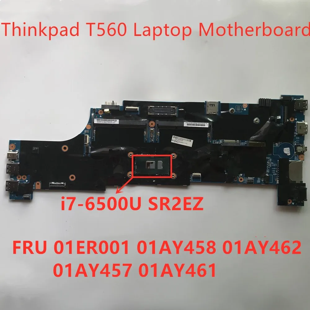 For Lenovo Thinkpad T560 i7-6500 Laptop Integrated Graphics Card Motherboard FRU 01ER001 01AY458 01AY462 01AY457 01AY461
For Lenovo Thinkpad T560 i7-6500 Laptop Integrated Graphics Card Motherboard FRU 01ER001 01AY458 01AY462 01AY457 01AY461