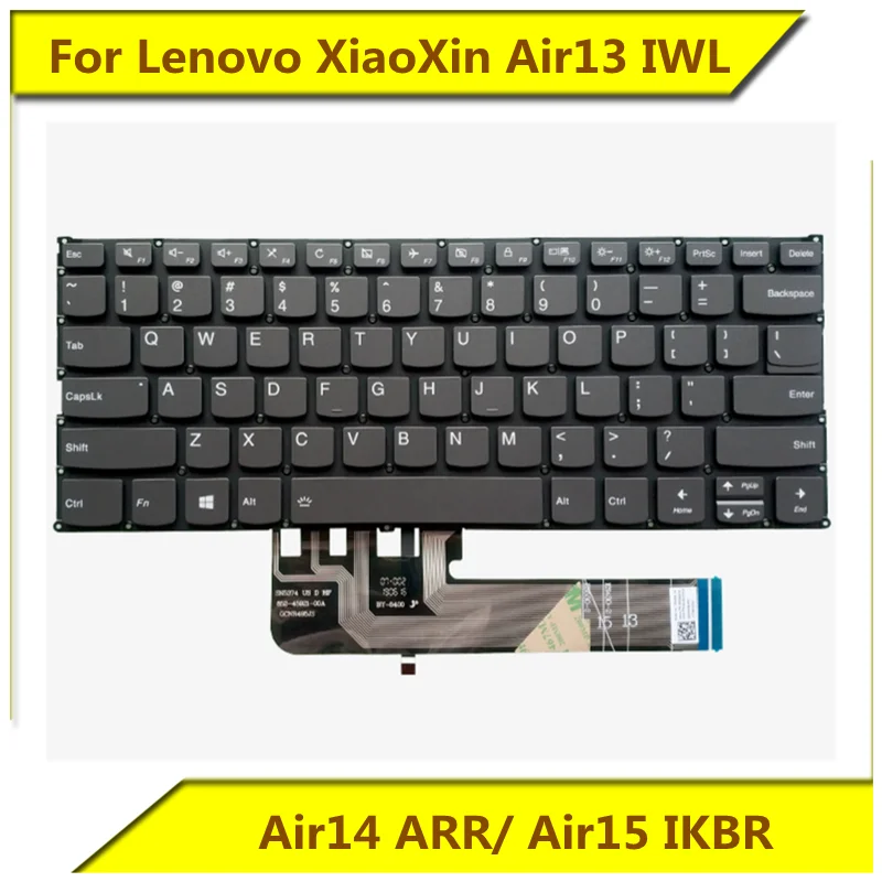 For Lenovo XiaoXin Air13 IWL Air14 ARR Air15 IKBR Notebook Keyboard English with Backlight New Original for Lenovo Notebook
For Lenovo XiaoXin Air13 IWL Air14 ARR Air15 IKBR Notebook Keyboard English with Backlight New Original for Lenovo Notebook