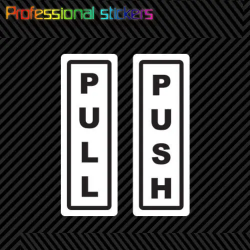 2 Piece Push Pull Door Sign Sticker Decal Self Adhesive Vinyl Stickers for Cars, Bicycles, Laptops, Motos
2 Piece Push Pull Door Sign Sticker Decal Self Adhesive Vinyl Stickers for Cars, Bicycles, Laptops, Motos