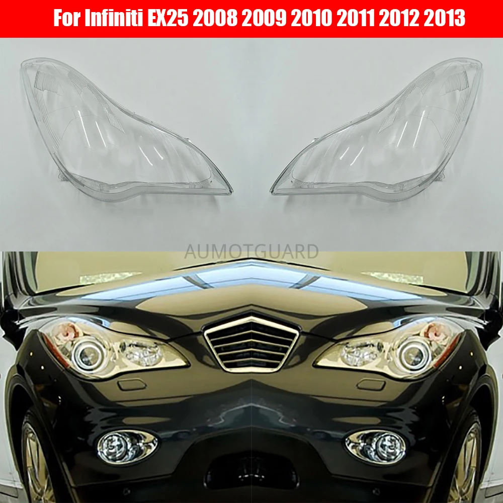 Headlight Cover for Infiniti EX25 2008 2009 2010 2011 2012 2013 Car Headlamp Lens Replacement Auto Shell
Headlight Cover for Infiniti EX25 2008 2009 2010 2011 2012 2013 Car Headlamp Lens Replacement Auto Shell