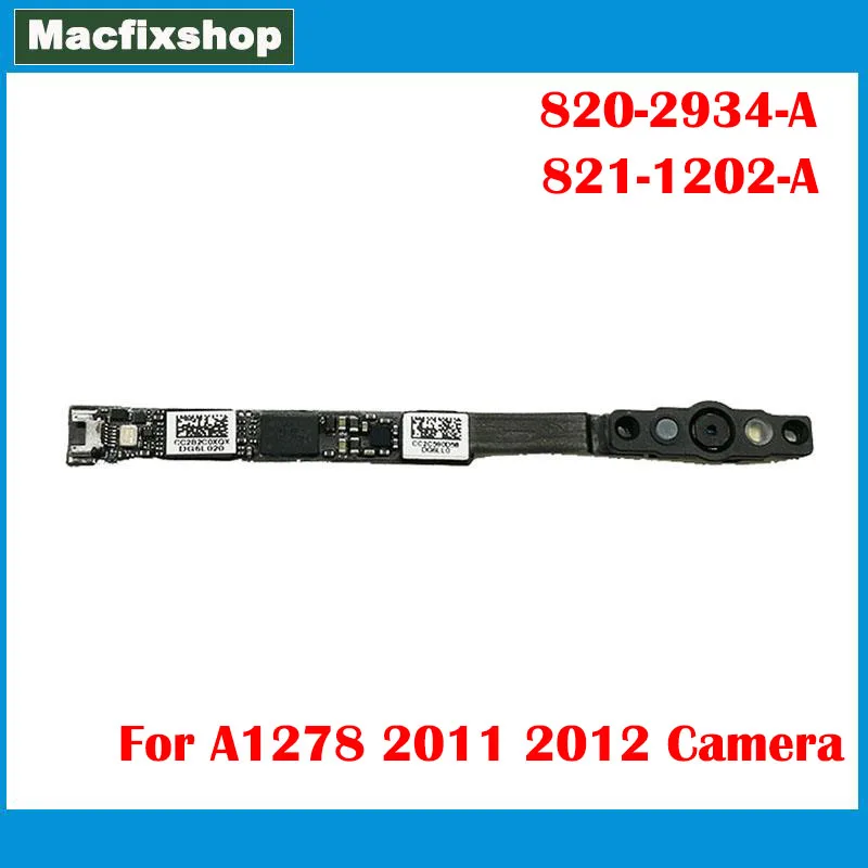 Original 820-2934-A For Macbook Pro 13" A1278 iSight Webcam Camera Cable 821-1202-A 2011 2012 MC700 MC724 MD101 MD102 MD313 314
Original 820-2934-A For Macbook Pro 13" A1278 iSight Webcam Camera Cable 821-1202-A 2011 2012 MC700 MC724 MD101 MD102 MD313 314