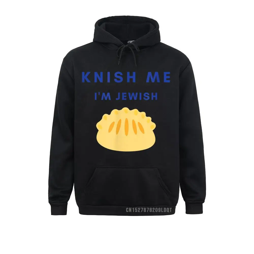 Knish Me I'm Jewish Printed On Hoodies 2021 Fashion Long Sleeve Men/Women's Sweatshirts Casual Autumn Hoods
Knish Me I'm Jewish Printed On Hoodies 2021 Fashion Long Sleeve Men/Women's Sweatshirts Casual Autumn Hoods