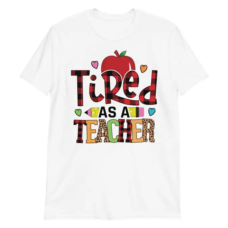 Teacher Tired As A Teacher T Shirt Art Teacher English Teacher Teach Love Inspire Teacher PE Teacher Tee Unisex Streetwear y2k
Teacher Tired As A Teacher T Shirt Art Teacher English Teacher Teach Love Inspire Teacher PE Teacher Tee Unisex Streetwear y2k