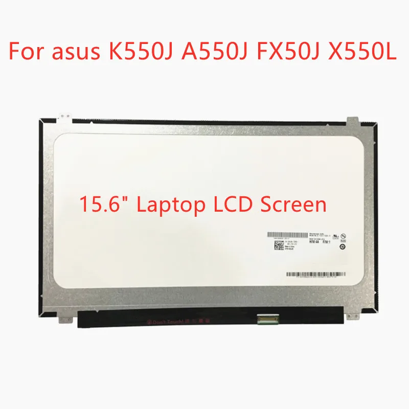 ЖК-экран для ноутбука asus, 15,6 дюйма, для asus K550J A550J FX50J X550L B156XW04V.8 B156XTN04.5 LTN156AT37 1366*768
ЖК-экран для ноутбука asus, 15,6 дюйма, для asus K550J A550J FX50J X550L B156XW04V.8 B156XTN04.5 LTN156AT37 1366*768