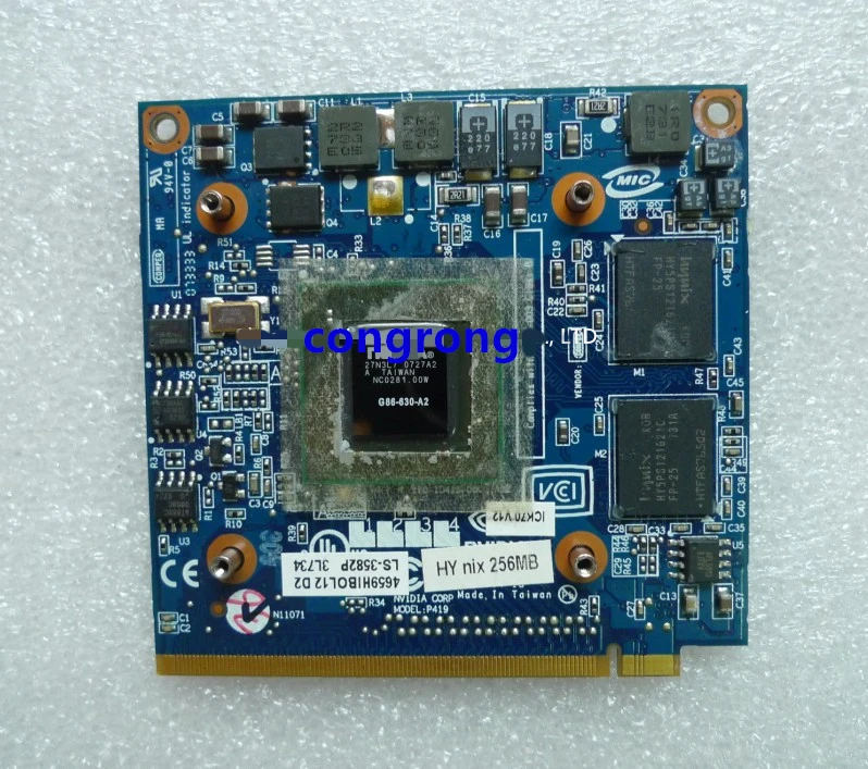 For GeForce 8400M GS 256MB DDR2 LS-3581P MXM VGA Video card for acer Aspire 4520G 4710G 4720G 4730ZG 4920G 4930 5520 5530G 5710G
For GeForce 8400M GS 256MB DDR2 LS-3581P MXM VGA Video card for acer Aspire 4520G 4710G 4720G 4730ZG 4920G 4930 5520 5530G 5710G