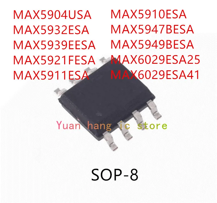10PCS MAX5904USA MAX5932ESA MAX5939EESA MAX5921FESA MAX5911ESA MAX5910ESA MAX5947BESA MAX5949BESA MAX6029ESA25 MAX6029ESA41 IC
10PCS MAX5904USA MAX5932ESA MAX5939EESA MAX5921FESA MAX5911ESA MAX5910ESA MAX5947BESA MAX5949BESA MAX6029ESA25 MAX6029ESA41 IC