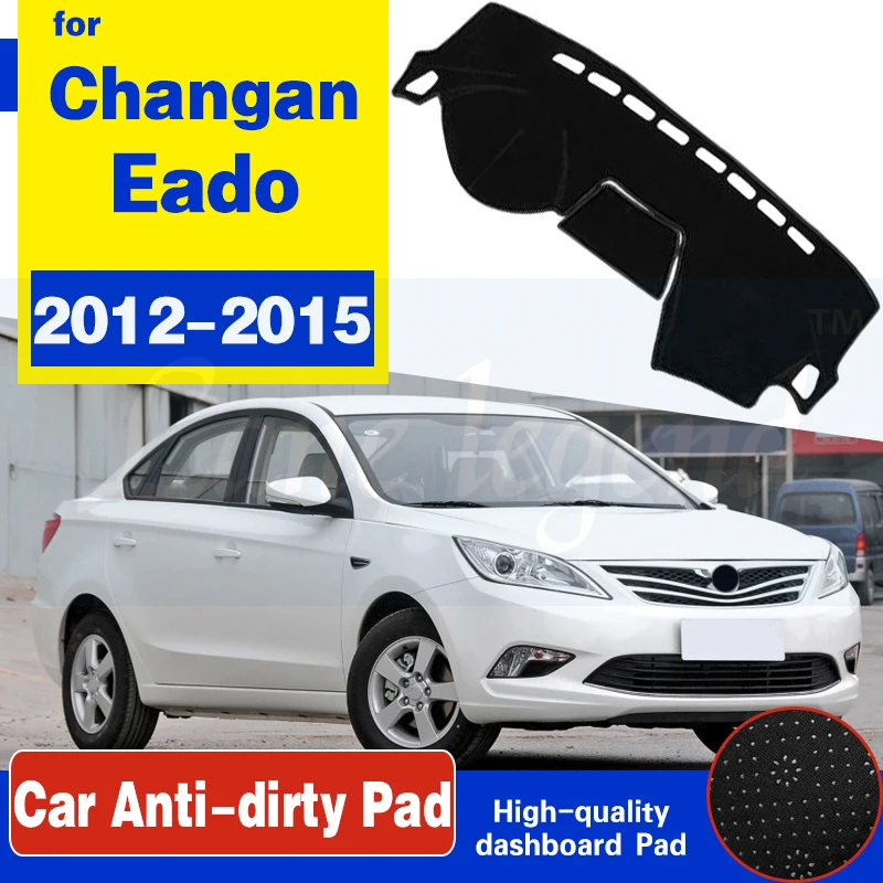 For Changan Eado 2012 2013 2014 2015 Anti-Slip Mat Dashboard Cover Pad Sunshade Dashmat Protect Anti-UV Carpet Car Accessories
For Changan Eado 2012 2013 2014 2015 Anti-Slip Mat Dashboard Cover Pad Sunshade Dashmat Protect Anti-UV Carpet Car Accessories