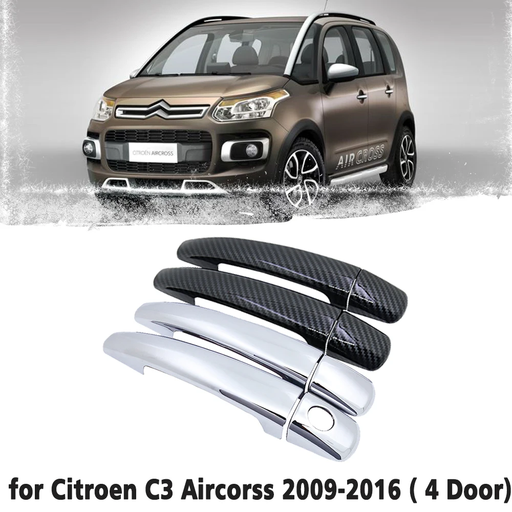 Black Carbon Fiber Car handle Or ABS Chrome Door Handles Cover for Citroen C3 Aircross 2009~2016 Car Accessories 2010 2011 2012
Black Carbon Fiber Car handle Or ABS Chrome Door Handles Cover for Citroen C3 Aircross 2009~2016 Car Accessories 2010 2011 2012