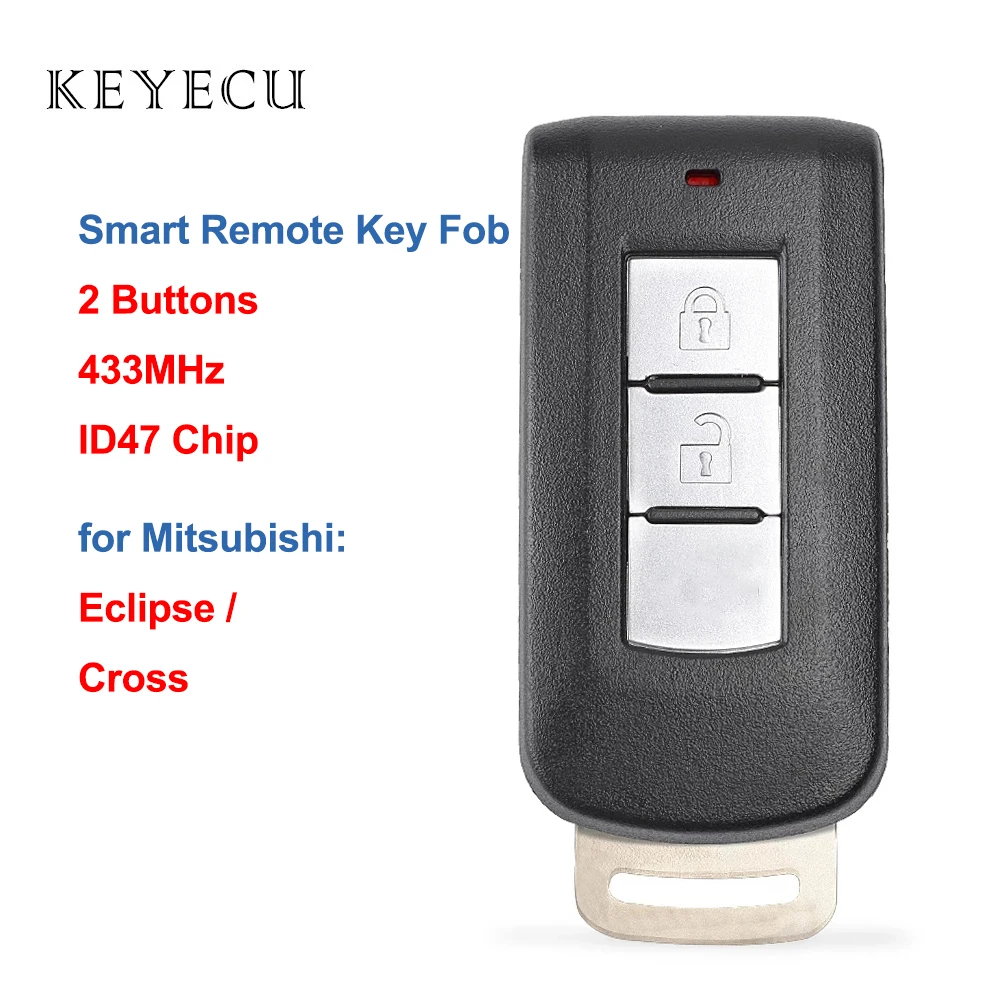 Keyecu Keyless Entry Smart Remote Key Fob 2 Buttons 433MHz ID47 Chip for Mitsubishi Eclipse Cross 2017 2018 2019 2020
Keyecu Keyless Entry Smart Remote Key Fob 2 Buttons 433MHz ID47 Chip for Mitsubishi Eclipse Cross 2017 2018 2019 2020