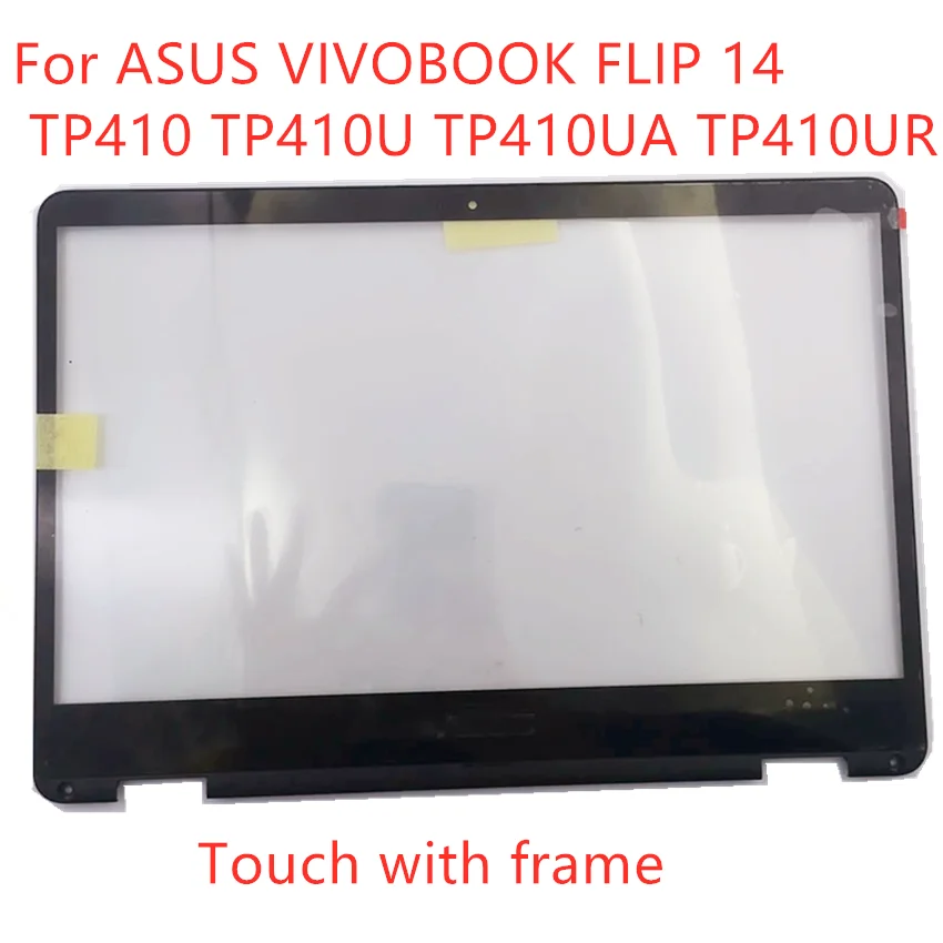 Free shipping original 14'' replace For ASUS VivoBook Flip 14 TP410UA TP410U TP410 laptop touch glass panel replacemenr
Free shipping original 14'' replace For ASUS VivoBook Flip 14 TP410UA TP410U TP410 laptop touch glass panel replacemenr
