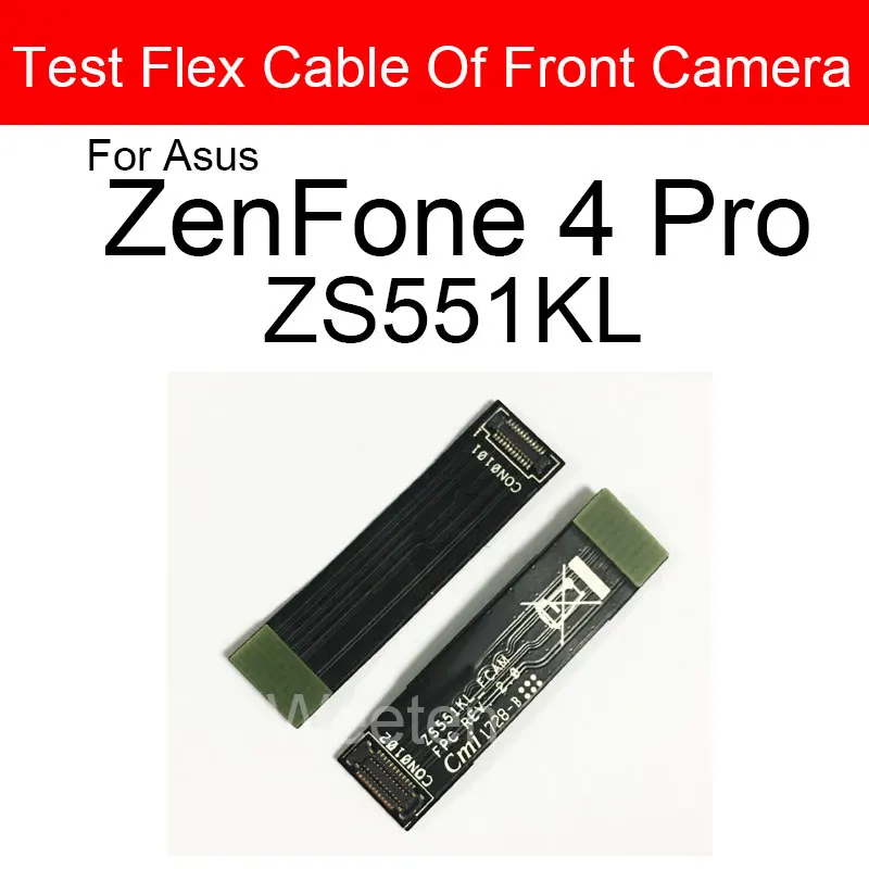 Test Flex Cable of Front Camera For ASUS ZenFone 4 Pro ZS551KL Front Camera Test Flex Ribbon Replacement
Test Flex Cable of Front Camera For ASUS ZenFone 4 Pro ZS551KL Front Camera Test Flex Ribbon Replacement