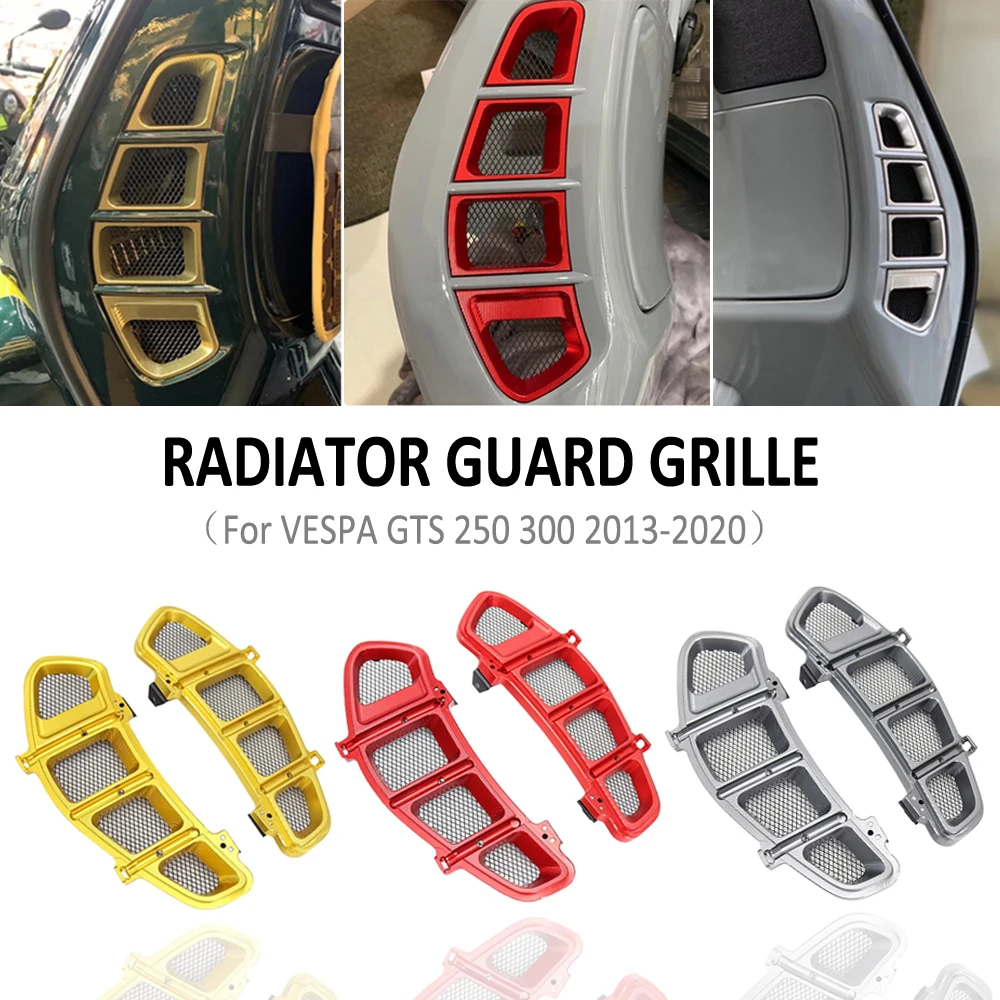 Motorcycle Radiator Guard Grille Protector Bezel Cover For GTS300 GTS250 GTS 250 300 2013-2020 2019 2018 2017 2016 2015
Motorcycle Radiator Guard Grille Protector Bezel Cover For GTS300 GTS250 GTS 250 300 2013-2020 2019 2018 2017 2016 2015