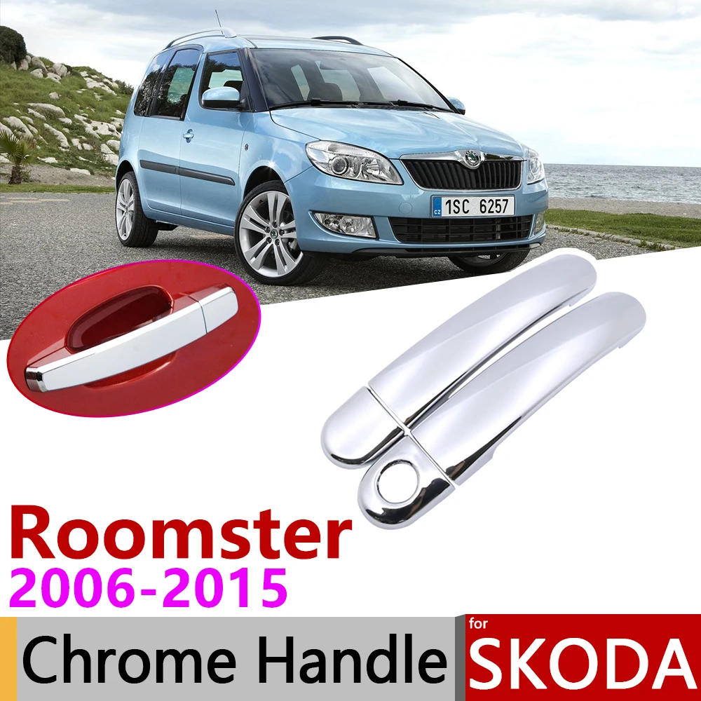 for Skoda Roomster 5J 2006~2015 Chrome Door Handle Cover Car Accessories Stickers Trim Set 2007 2008 2009 2010 2012 2013 2014
for Skoda Roomster 5J 2006~2015 Chrome Door Handle Cover Car Accessories Stickers Trim Set 2007 2008 2009 2010 2012 2013 2014