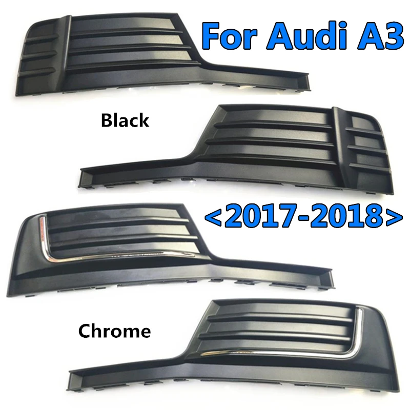 Новый ABS подтяжки лица рама автомобиля Нижняя передняя бампер туман светильник крышка противотуманной фары гриль для Audi- A3 S3 аксессуары замена 2017 2018 
Новый ABS подтяжки лица рама автомобиля Нижняя передняя бампер туман светильник крышка противотуманной фары гриль для Audi- A3 S3 аксессуары замена 2017 2018