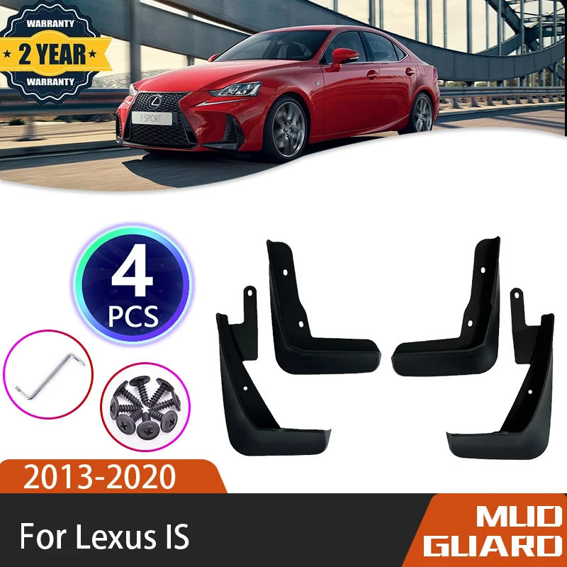 For Lexus IS 300h XE30 2013~2020 Front Rear Wheels Splash Mud Mudflap Guards Mudguard Fender Auto Accessories 2015 2016 2017
For Lexus IS 300h XE30 2013~2020 Front Rear Wheels Splash Mud Mudflap Guards Mudguard Fender Auto Accessories 2015 2016 2017