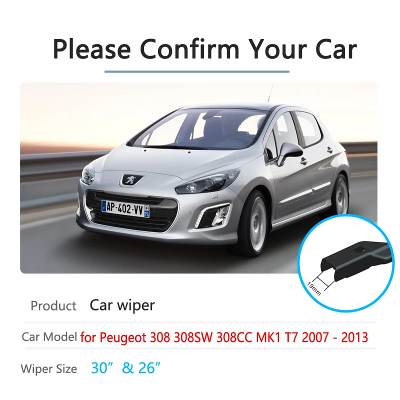 Car Wiper Blades for Peugeot 308 308SW 308CC MK1 T7 2007~2013 Front Windscreen Wipers 2008 2009 2010 2011 2012 Car Accessories
Car Wiper Blades for Peugeot 308 308SW 308CC MK1 T7 2007~2013 Front Windscreen Wipers 2008 2009 2010 2011 2012 Car Accessories