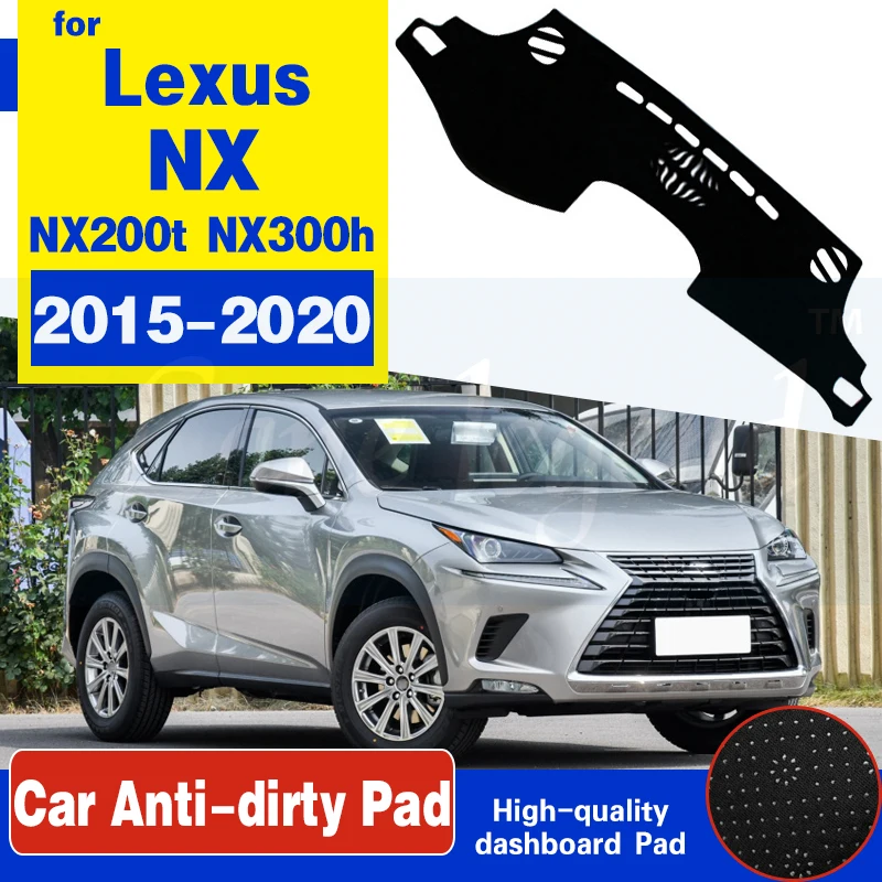 Для Lexus NX NX200t NX300h NX200 NX300 200t 300h 200 300 2015 ~ 2020 противоскользящий коврик для приборной панели солнцезащитный козырек Dashmat аксессуары
Для Lexus NX NX200t NX300h NX200 NX300 200t 300h 200 300 2015 ~ 2020 противоскользящий коврик для приборной панели солнцезащитный козырек Dashmat аксессуары