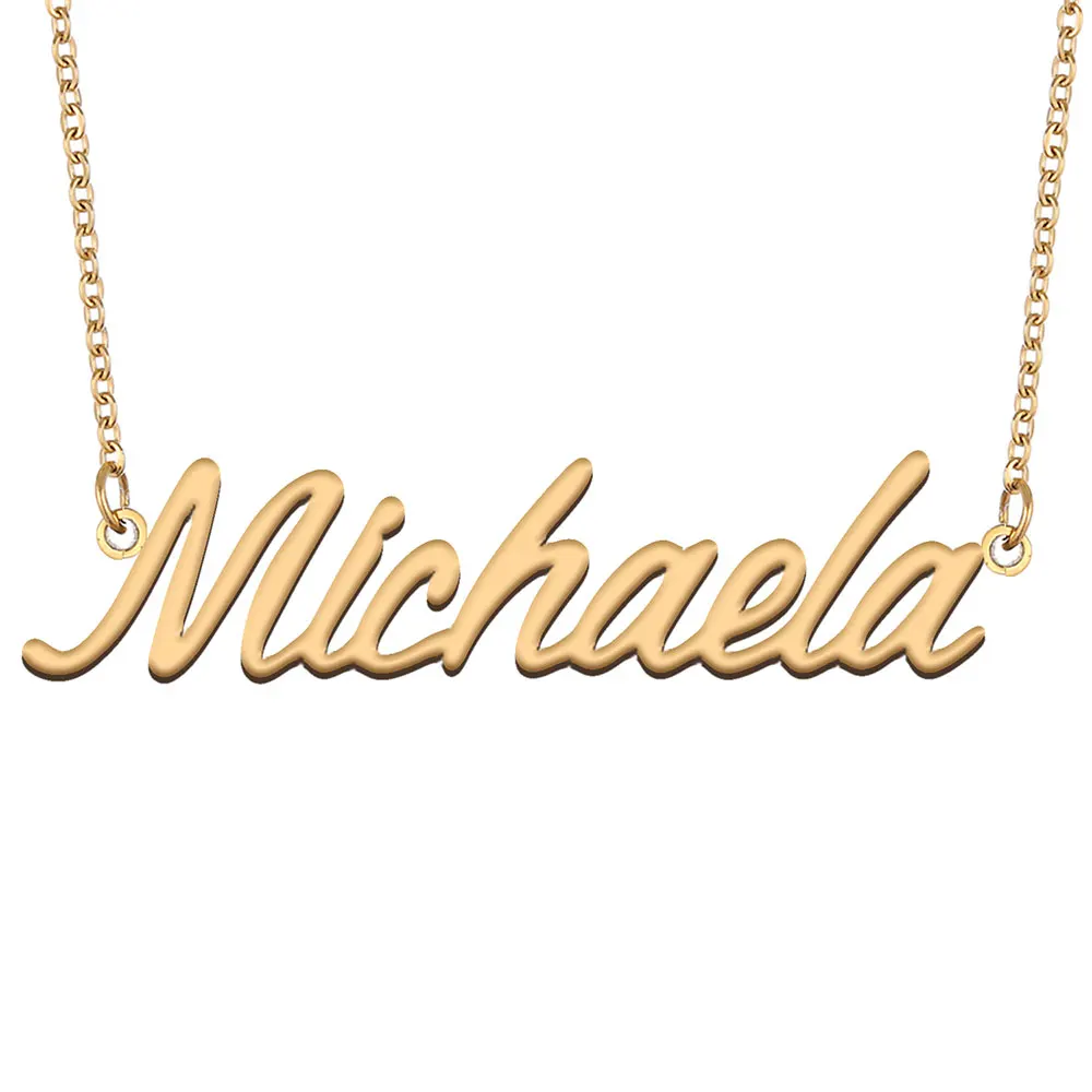 Michaela Name Necklace Personalized for Women Stainless Steel Jewelry Gold color Nameplate Pendant Femme Mothers Girlfriend Gift
Michaela Name Necklace Personalized for Women Stainless Steel Jewelry Gold color Nameplate Pendant Femme Mothers Girlfriend Gift