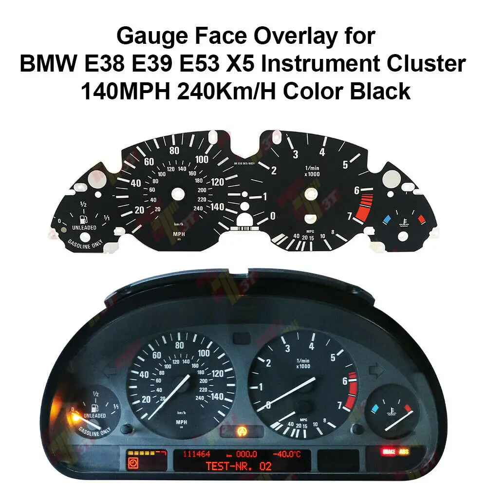 Gauge Face Dashboard Overlay for BMW E38 E39 E53 X5 Instrument Cluster 140MPH 240Km/H
Gauge Face Dashboard Overlay for BMW E38 E39 E53 X5 Instrument Cluster 140MPH 240Km/H