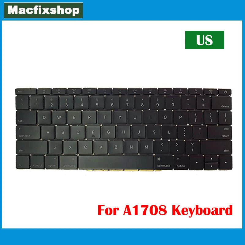 New Laptop A1708 US Keyboard For Macbook Pro 13.3 inch Retina A1708 Keyboards US Layout Late 2016 Mid 2017 Year Replacement
New Laptop A1708 US Keyboard For Macbook Pro 13.3 inch Retina A1708 Keyboards US Layout Late 2016 Mid 2017 Year Replacement