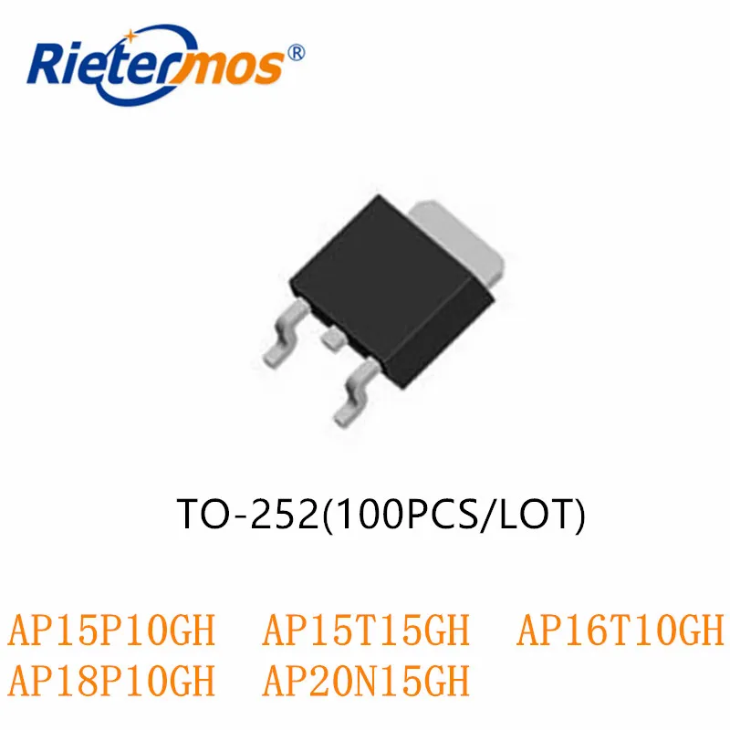 100 шт. AP15P10GH 15P10GH AP15T15GH 15T15GH AP16T10GH 16T10GH AP18P10GH 18P10GH AP20N15GH 20N15GH TO252 высокого качества
100 шт. AP15P10GH 15P10GH AP15T15GH 15T15GH AP16T10GH 16T10GH AP18P10GH 18P10GH AP20N15GH 20N15GH TO252 высокого качества
