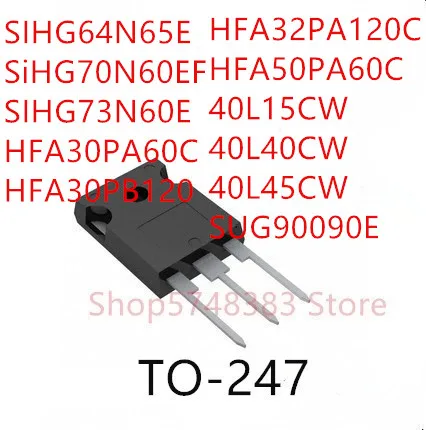 SIHG64N65E SIHG70N60EF SIHG73N60E HFA30PA60C HFA30PB120 HFA32PA120C HFA50PA60C 40L15CW 40L40CW 40L45CW SUG90090E TO-247
SIHG64N65E SIHG70N60EF SIHG73N60E HFA30PA60C HFA30PB120 HFA32PA120C HFA50PA60C 40L15CW 40L40CW 40L45CW SUG90090E TO-247